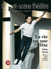 Revue L'Avant-scène théâtre n.1521 : la vie est une fête
