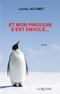 Et mon pingouin s'est envolé...