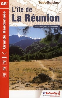 L'île de la Réunion - 974-GR-974 (édition 2010)