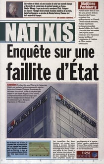 Natixis, enquete sur une faillite d'etat
