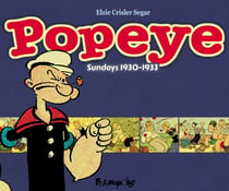 Popeye : Les planches du dimanche 1930-1933