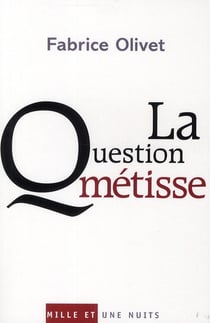 La question métisse