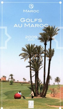 MAROC GOLFS AU MAROC 2009