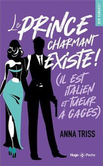 Le prince charmant existe ! Il est italien et tueur à gages