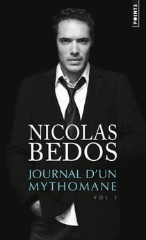 Journal d'un mythomane Tome 1