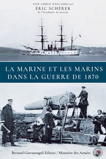 La Marine et les marins dans la guerre de 1870