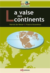 La valse des continents