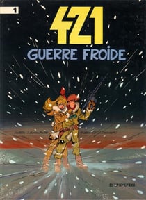 421 Tome 1 : guerre froide