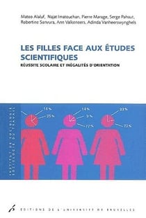 Les filles face aux études scientifiques - réussite scolaire et inégalités d'orientation