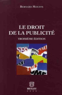 Le droit de la publicité (3e édition)