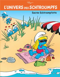 L'univers des Schtroumpfs Tome 3 : sacrée Schtroumpfette !