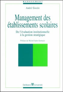 Management des établissements scolaires : de l'évaluation institutionnelle à la gestion stratégique