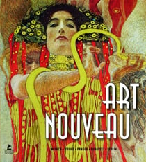 Art nouveau - Munich, Vienne, Prague, Budapest, Berlin