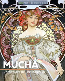 Mucha : l'âme slave de l'Art nouveau