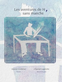 Les aventures de h sans manche