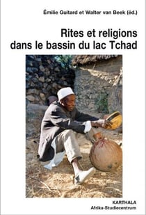 Rites et religions dans le bassin du lac tchad