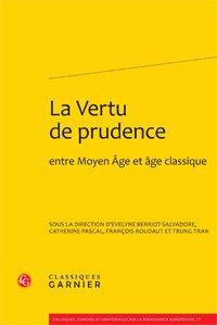 La Vertu de prudence entre Moyen Âge et âge classique