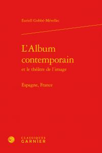 L'album contemporain et le théâtre de l'image - Espagne, France