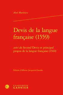 Devis de la langue française (1559) - Second Devis et principal propos de la langue française (1560)