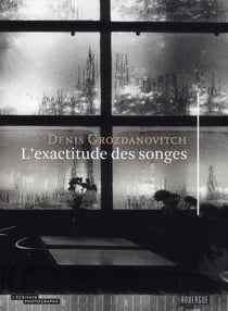 L'exactitude des songes