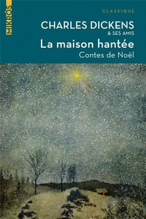 La maison hantée, contes de Noël