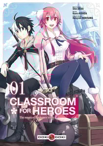 Classroom for heroes Tome 1