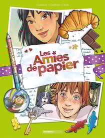 Les amies de papier Tome 5 : 15 ans pour la vie