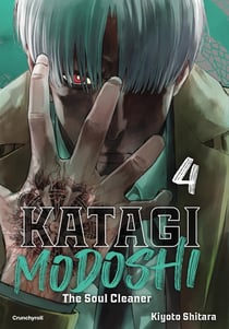 Katagi modoshi : The soul cleaner Tome 4