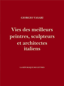 Vies des meilleurs peintres, sculpteurs et architectes italiens