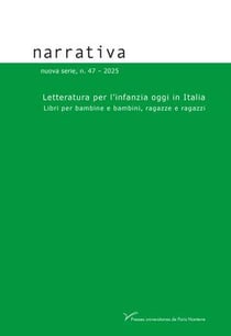 Narrativa : Letteratura per l'infanzia oggi in Italia : Libri per bambine e bambini, ragazze e ragazzi