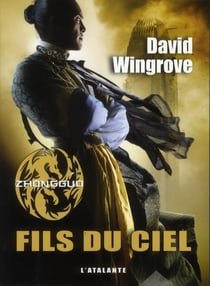 Zhongguo Tome 1 - fils du ciel