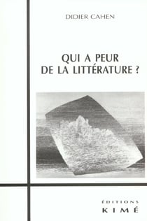 Qui a Peur de la Littérature ?
