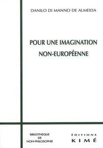 Pour une imagination non-européenne