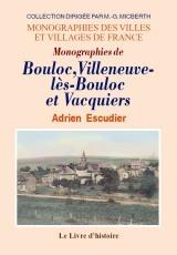 Monographies de Bouloc, Villeneuve-les-Bouloc et Vacquiers