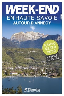Week-end en Haute-Savoie autour d'Annecy : rando, resto, dodo