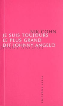 Je suis toujours le plus grand dit johnny angelo