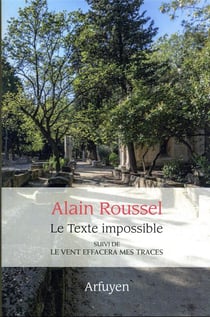 Le texte impossible - Le vent effacera mes traces