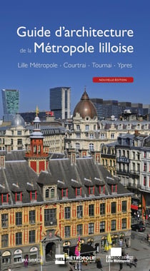 Guide d'architecture de la métropole lilloise
