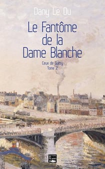 Le fantôme de la Dame Blanche - ceux de Guitry