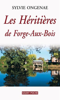 Les héritières de forge-aux-bois