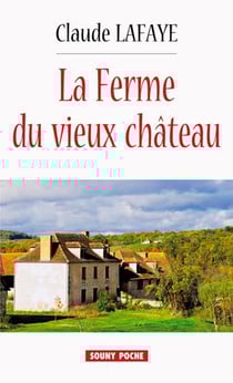 La ferme du vieux château