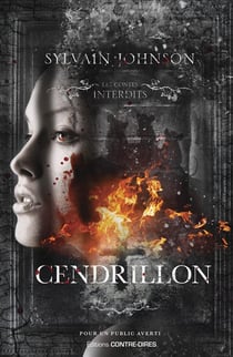 Les contes interdits : Cendrillon