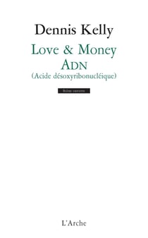 Love & money - ADN (acide désoxyribonucléique)