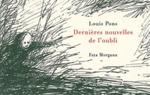 Dernieres nouvelles de l'oubli