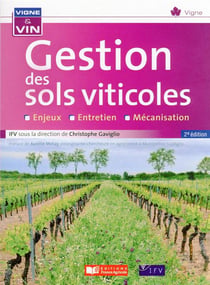 La gestion des sols viticoles