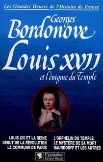 Louis XVII et l'énigme du Temple