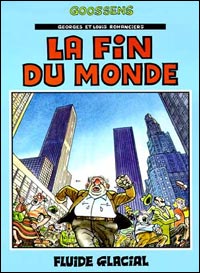 Georges et Louis romanciers Tome 3 : la fin du monde