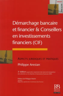 Démarchage bancaire et financier & conseillers en investissements financiers -  à jour de la transposition de la mif
