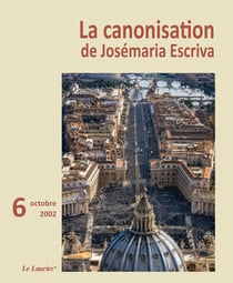 La canonisation de saint Josemaria Escriva