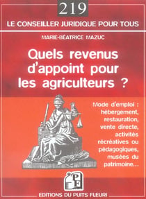 Quels revenus d'appoint pour les agriculteurs ? mode d'empl oi : hebergement, re - mode d'emploi : h